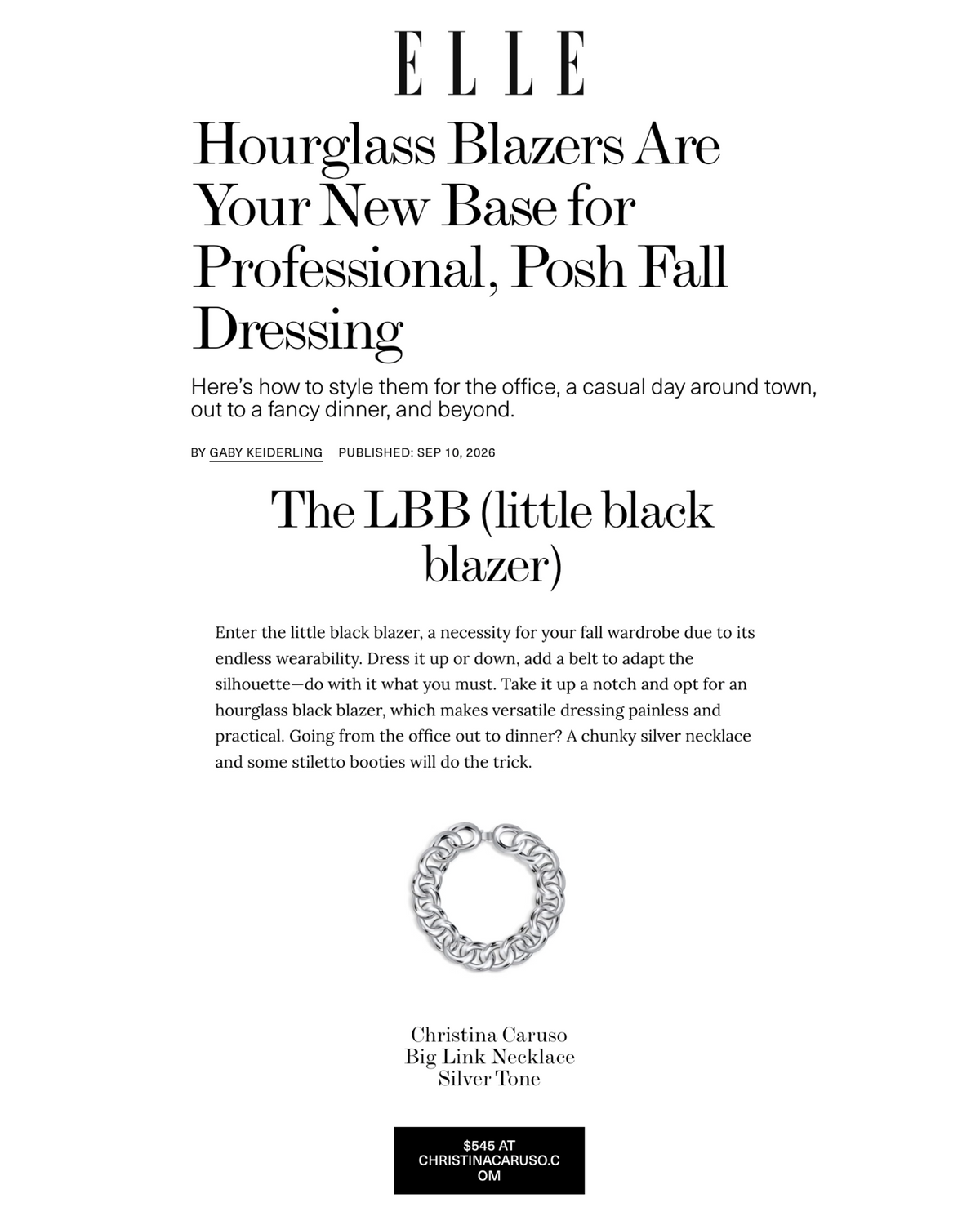 Christina Caruso’s Big Link Necklace Silver Tone is featured in ELLE's latest fashion story